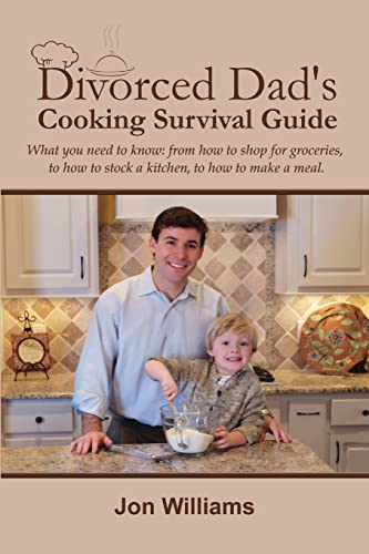 Divorced Dad's Cooking Survival Guide (9781105178634) by Williams, Jon