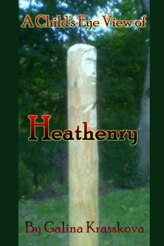 A Child's Eye View Of Heathenry (9781105180682) by Krasskova, Galina