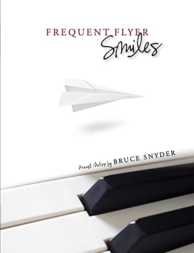 Frequent Flyer Smiles (9781105181207) by Snyder, Bruce