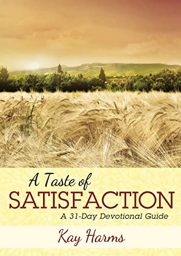 Stock image for A Taste of Satisfaction for sale by ThriftBooks-Atlanta