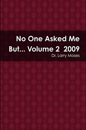 Imagen de archivo de No One Asked Me But Volume 2 2009 a la venta por PBShop.store US