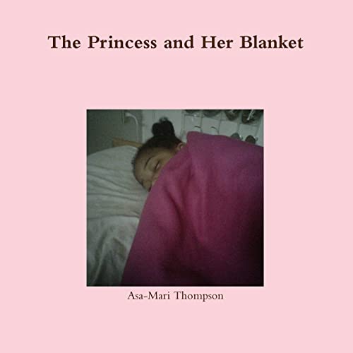 Imagen de archivo de The Princess and Her Blanket a la venta por California Books