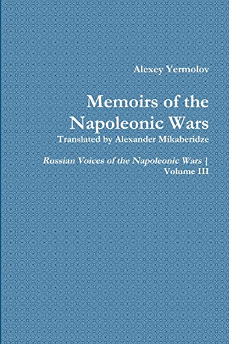 Stock image for Alexey Yermolov's Memoirs for sale by GreatBookPrices