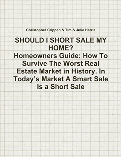 Beispielbild fr Should I Short Sale My Home? zum Verkauf von PBShop.store US
