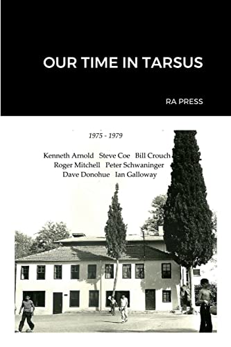 Imagen de archivo de OUR TIME IN TARSUS a la venta por Lucky's Textbooks