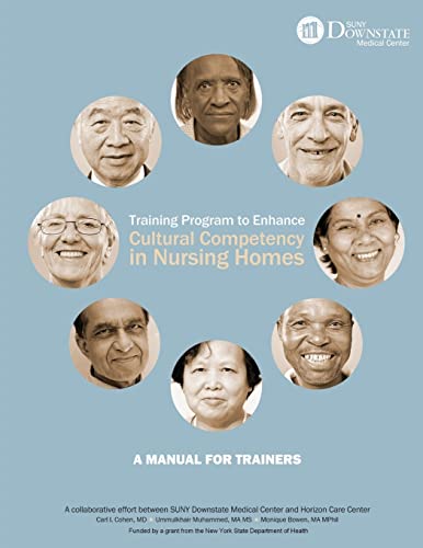 Stock image for Training Program to Enhance Cultural Competency in Nursing Homes for sale by Chiron Media