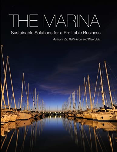 9781105270345: The Marina-Sustainable Solutions for a Profitable Business