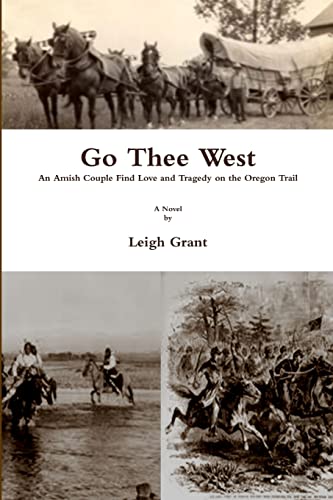 Go Thee West (9781105276149) by Grant, Leigh