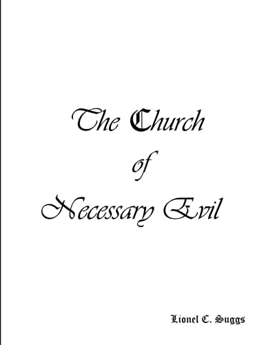 Beispielbild fr The Church of Necessary Evil zum Verkauf von PBShop.store US
