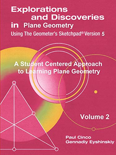 Stock image for Explorations And Discoveries In Plane Geometry Using The Geometer'S Sketchpad Version 5 Volume 2 for sale by PBShop.store US