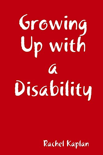 Imagen de archivo de Growing Up with a Disability a la venta por HPB-Emerald