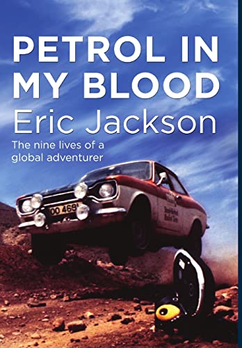 Beispielbild fr Petrol In My Blood zum Verkauf von WorldofBooks