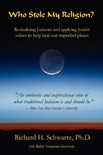 9781105336461: Who Stole My Religion? : Revitalizing Judaism And Applying Jewish Values To Help Heal Our Imperiled Planet