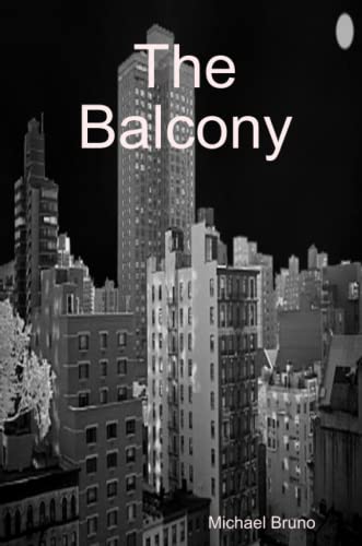The Balcony (9781105363740) by Bruno, Michael