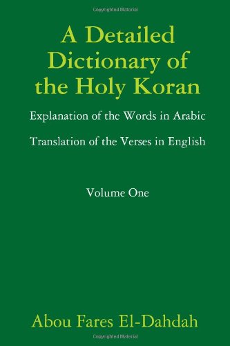 Stock image for A Detailed Dictionary Of The Holy Koran V.1 for sale by Revaluation Books