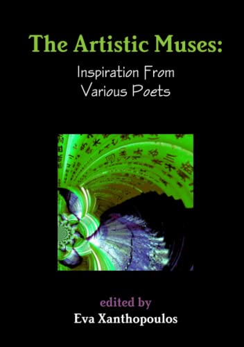 Stock image for The Artistic Muses: Inspiration From Various Poets for sale by Revaluation Books