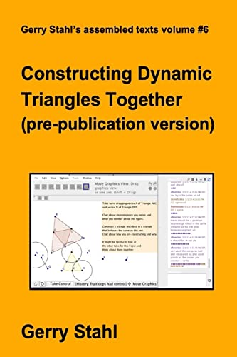 Stock image for Constructing Dynamic Triangles Together (pre-publication version) for sale by Lucky's Textbooks