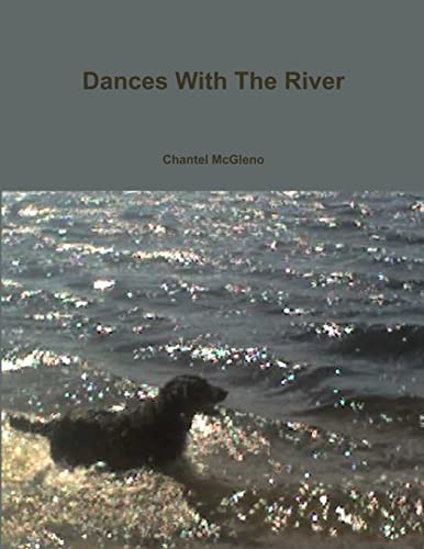 Beispielbild fr Dances With The River zum Verkauf von Chiron Media