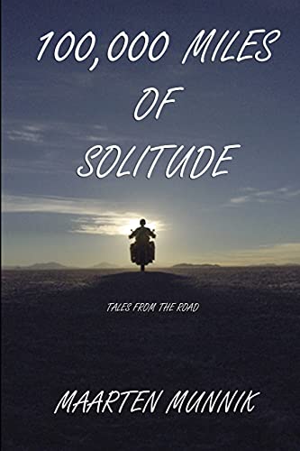 Imagen de archivo de 100,000 Miles Of Solitude a la venta por PBShop.store US