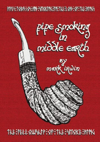 9781105429033: Pipe Smoking In Middle Earth