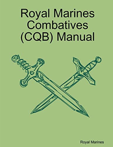 Imagen de archivo de Royal Marines Combatives (CQB) Manual a la venta por GreatBookPrices