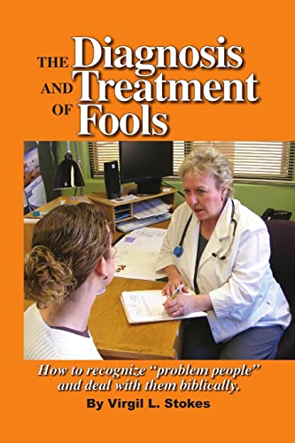 9781105448157: The Diagnosis and Treatment of Fools