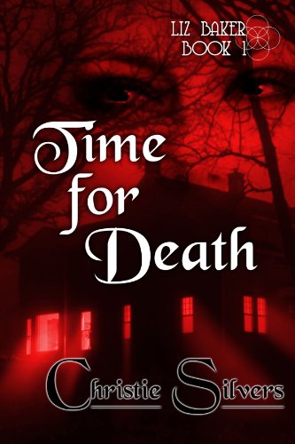 Stock image for Time For Death (Liz Baker, Book 1) for sale by Revaluation Books