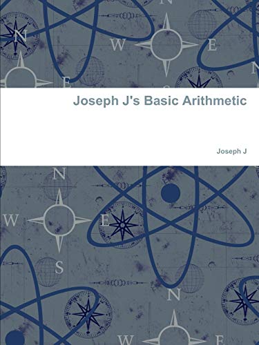 Joseph J's Basic Arithmetic (9781105485237) by J, Joseph