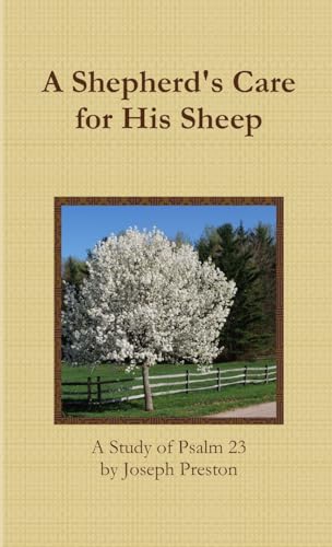 Beispielbild fr A Shepherd's Care for His Sheep: A Study of Psalm 23 zum Verkauf von PBShop.store US