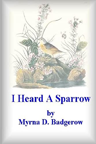 Stock image for I Heard a Sparrow for sale by PBShop.store US