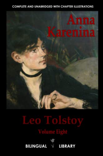 Anna Karenina: English-Russian Parallel Text Edition Volume Eight (9781105519314) by Tolstoy, Leo