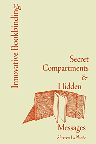 Stock image for Innovative Bookbinding: Secret Compartments & Hidden Messages for sale by Books Unplugged