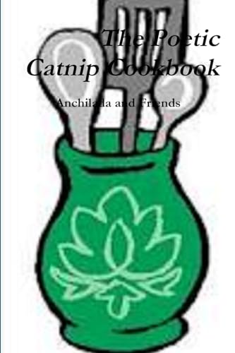 Beispielbild fr The Poetic Catnip Cookbook zum Verkauf von Chiron Media