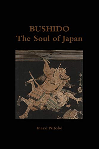 Bushido, The Soul of Japan (9781105532603) by Nitobe, Inazo