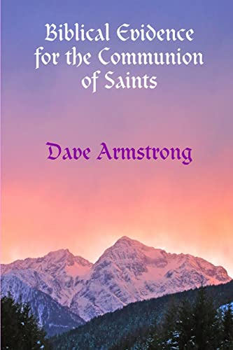 Beispielbild fr Biblical Evidence for the Communion of Saints zum Verkauf von PBShop.store US