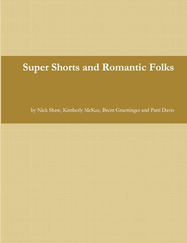 Stock image for Super Shorts and Romantic Folks for sale by PBShop.store US