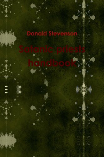 Satanic Priests Handbook (9781105538254) by Stevenson, Donald