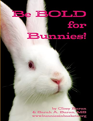 Stock image for Be BOLD For Bunnies! for sale by Chiron Media