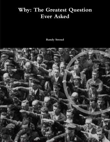 Immagine dell'editore per Why: The Greatest Question Ever Asked venduto da Revaluation Books