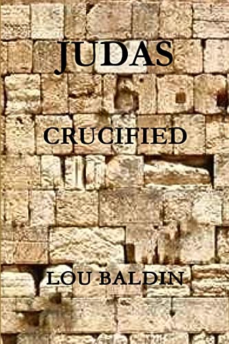 Stock image for Judas Crucified for sale by GreatBookPrices