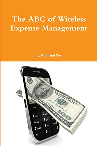 Beispielbild fr The ABC of Wireless Expense Management zum Verkauf von Chiron Media