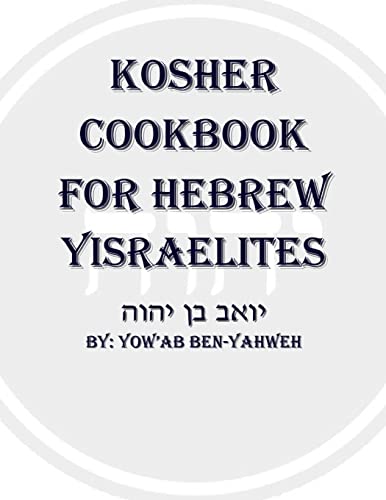 Beispielbild fr Kosher Cookbook for Hebrew Yisraelites zum Verkauf von California Books