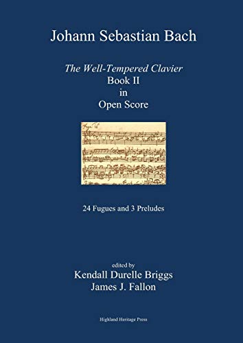 Beispielbild fr J S Bach The WellTempered Clavier Book Ii in Open Score zum Verkauf von PBShop.store US