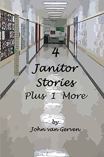 Beispielbild fr 4 Janitor Stories, Plus 1 More zum Verkauf von Chiron Media