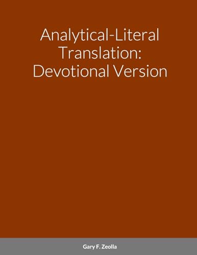 Beispielbild fr Analytical-Literal Translation: Devotional Version zum Verkauf von Ria Christie Collections