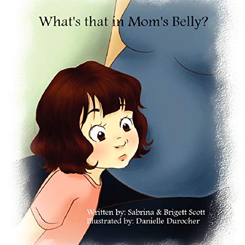 Beispielbild fr What's That in Mom's Belly? zum Verkauf von Lucky's Textbooks