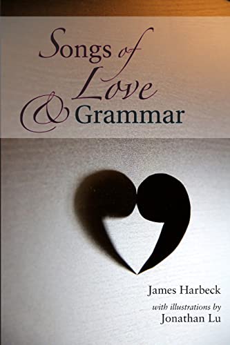 Stock image for Songs of Love and Grammar for sale by Hawking Books
