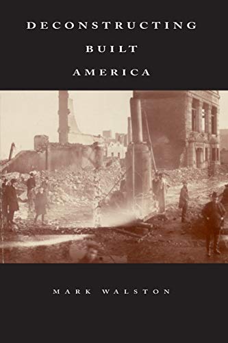 Beispielbild fr Deconstructing Built America zum Verkauf von Lucky's Textbooks