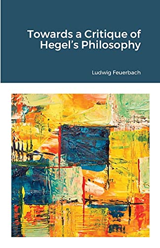 Imagen de archivo de Towards a Critique of Hegel's Philosophy a la venta por GreatBookPrices