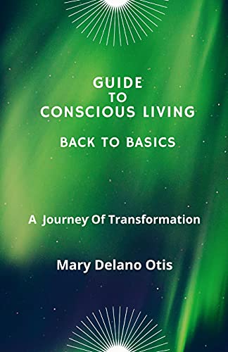 9781105624964: Guide To Conscious Living: Back To Basics